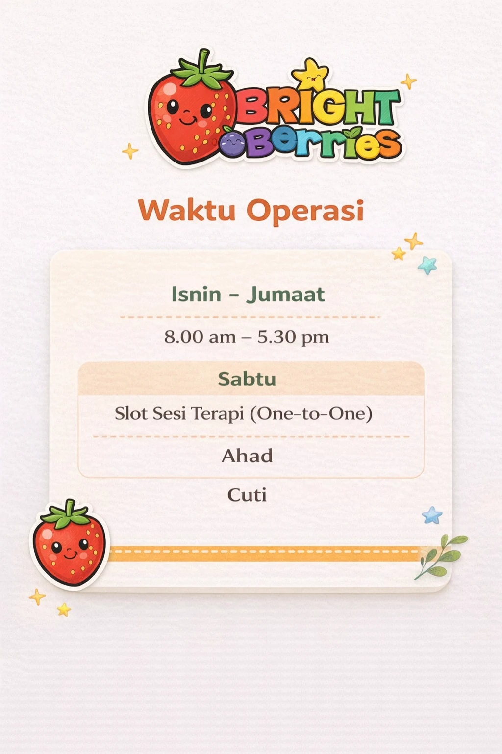 Waktu Operasi Bright Berries